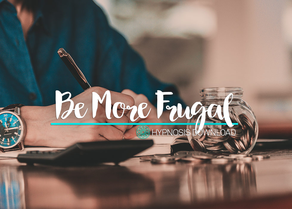 Become more Frugal Hypnosis Download